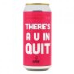 Pretty Decent Theres A U In Quit Raspberry & Strawberry Sour 0,44l - Craftbeer Shop