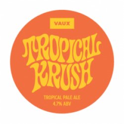 VAUX Brewery Tropical Krush