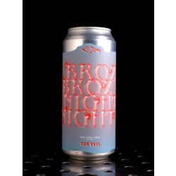 The Veil  Broz Broz Night Night  DIPA  9% - Quaff Webshop