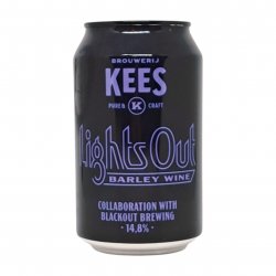 Kees x Blackout Brewing Lights Out  Barley Wine - Verdins Bierwinkel