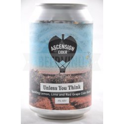 Ascension Cider  Unless You Think