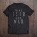 Playera Dry Fit del Cervecero. Make Beer Not War. Playera Dry Fit del Cervecero. Make Beer Not War.