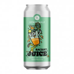 Other Half Brewing Co. Racquet Juice