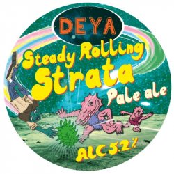 DEYA Brewing Company Steady Rolling Man Strata