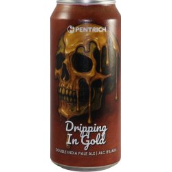 Pentrich Brewing Co. Dripping in Gold