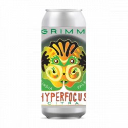 Grimm Artisanal Ales Hyperfocus Citra