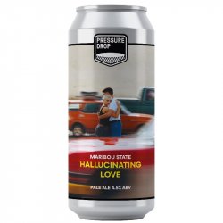 Pressure Drop Brewing Hallucinating Love