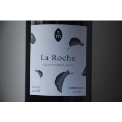 Cidre Brut “La Roche” 2020  Antoine Marois - Pomme d’Or