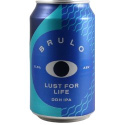 Brulo Lust For Life DDH IPA Brulo Lust For Life DDH IPA