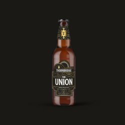 Thornbridge The Union, 7% IPA - Thornbridge Brewery