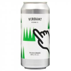 Verdant Brewing Co Touch Grass