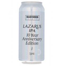 Bad Seed Brewing Lazarus IPA 10 Year Anniversary Edition