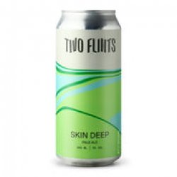 Skin Deep, 5% - The Fuss.Club