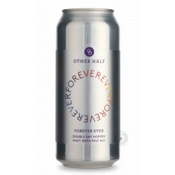 Other Half DDH Forever Ever - Beer Republic