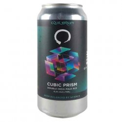 Equilibrium Brewery Cubic Prism Equilibrium Brewery Cubic Prism