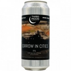 Third Moon Brewing – Sorrow In Cities - Rebel Beer Cans