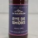 Brasserie La Malpolon RYE DE SMOKE THTBBE 0223 Brasserie La Malpolon RYE DE SMOKE THTBBE 0223