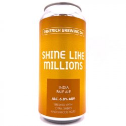 Pentrich Brewing Co. - Shine Like Millions - Hop Craft Beers