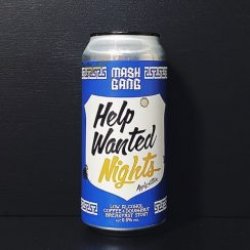 Mash Gang Help Wanted Nights - Brew Cavern