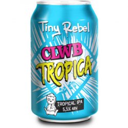 Tiny Rebel Brewing, Clwb Tropica, 330ml Can - The Fine Wine Company