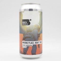 Bereta Brewing Co. Wrong Place, Right Time