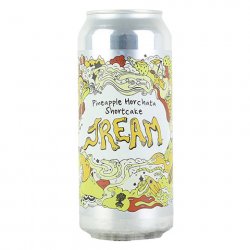 Burley Oak Brewing Company Pineapple Horchata Shortcake J.R.E.A.M.
