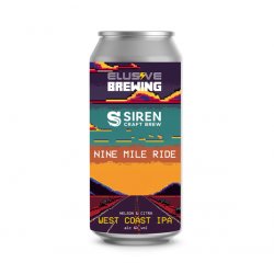 Elusive  Siren - Nine Mile Ride - 6% West Coast IPA - 440ml Can - The Triangle