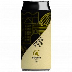 Full Circle Brew Co - Dooper (2023) - Left Field Beer