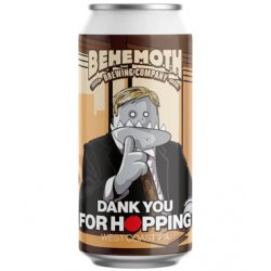 Behemoth Dank You For Hopping West Coast IPA 440ml - The Beer Cellar