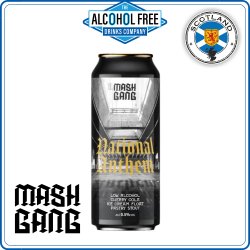 Mash Gang National Anthem  Cherry Cola Stout - The Alcohol Free Drinks Company