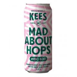 Brouwerij Kees Mad About Hops - HBC 630
