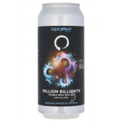 Equilibrium  Fidens - Million Billionth - Beerdome