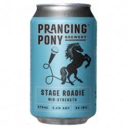 Prancing Pony Brewery The Stage Roadie - Only Craft Beer