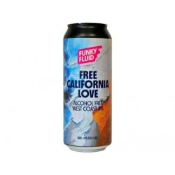 Funky Fluid Free California Love Funky Fluid Free California Love