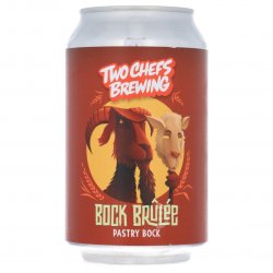 Two Chefs Brewing Bòck Brûlée