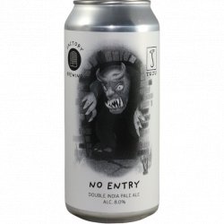 Factory Brewing No Entry