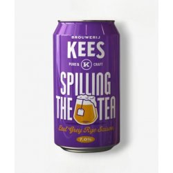Brouwerij Kees Spilling the Tea