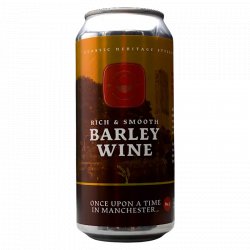 Cloudwater Brew Co. Once Upon A Time In Manchester: Barley Wine Cloudwater Brew Co. Once Upon A Time In Manchester: Barley Wine