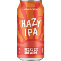 Reckless Brewing Hazy IPA - The Beer Drop