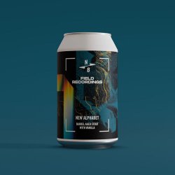 North Brewing Field Recordings - New Alphabet - 10% Barrel Aged Imperial Stout - North Brewing