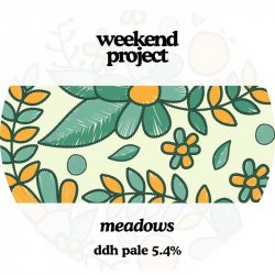 weekend project meadows