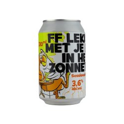 Uiltje FF Lekker Met Je Bek In Het Zonnetje Blik - Drankenhandel Leiden / Speciaalbierpakket.nl