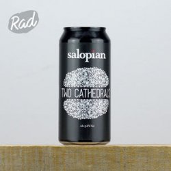 Salopian Two Cathedrals - Radbeer