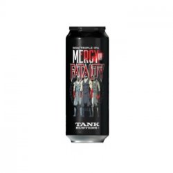 TankBusters.Co Mercy Or Fatality