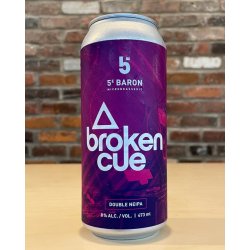 5e Baron Broken Cue - Beau Dégât