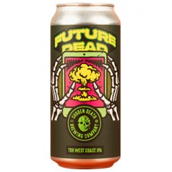 Sudden Death Brewing Co. Future Dead