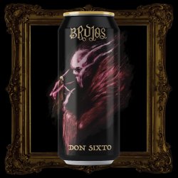 Brujos Brewing. Don Sixto [Pre-Order] - Brew Export
