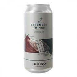 Cierzo / Hoppy Stronger Things