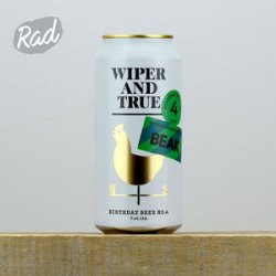 Wiper & True x Beak Birthday Beer No. 4 - IPA - Radbeer