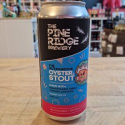 The Pine Ridge Brewery  The Outrageous Oyster’s Stout - Het Biermeisje